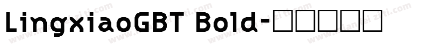 LingxiaoGBT Bold字体转换